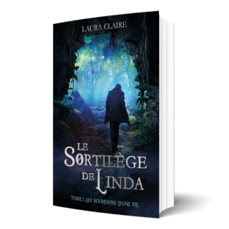 Le Sortilège de Linda - Tome 1 : Les souvenirs d'une vie